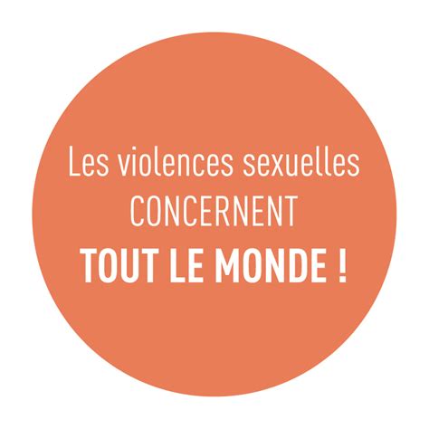 Les Violences Sexuelles Cest Quoi Une Brochure Dinformations Pour