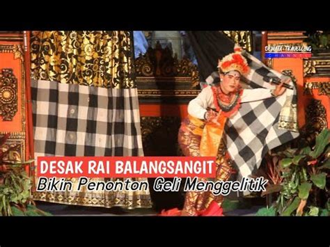 Desak Rai Balang Sangit Bikin Penonton Geli Menggelitik Calonarang