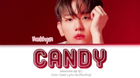 Baekhyun 백현 Candy Color Coded Lyrics Han Rom Eng YouTube