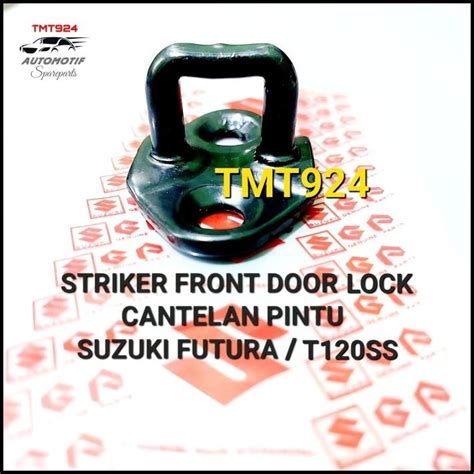 Jual TERMURAH STRICKER DOOR LOCK CANTELAN PINTU DOOR LOCK SUZUKI FUTURA