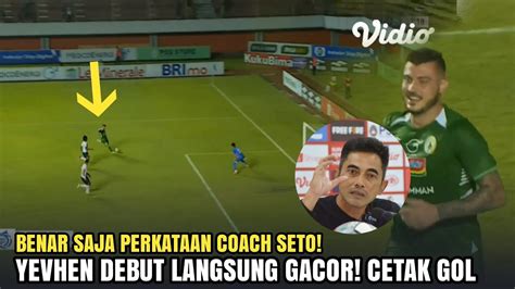 Cetak Gol Yevhen Debut Langsung Gacor Todd Ferre Hasil Pss