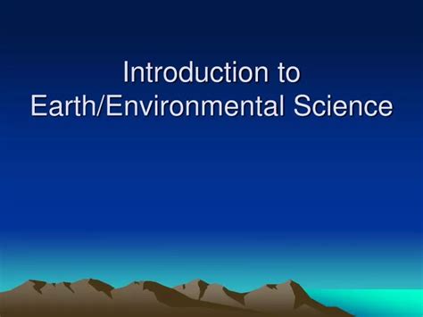 PPT Introduction To Earth Environmental Science PowerPoint