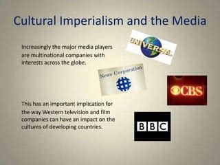 Cultural Imperialism Examples