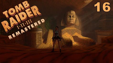 Tomb Raider Remastered 16 City Of Khamoon YouTube