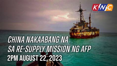 China Nakaabang Na Sa Re Supply Mission Ng AFP Kidlat News Update