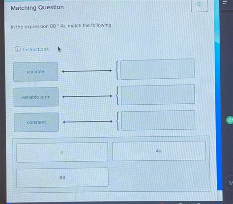 Solved Matching QuestionIn The Expression 88 4x Match The Chegg