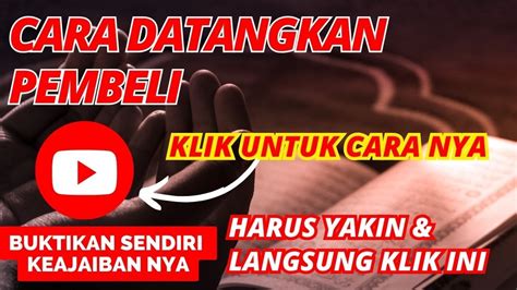 RAHASIA CEPAT DATANGKAN PEMBELI Dzikir Penglaris Dagangan Doa