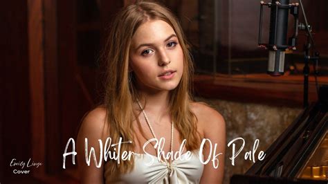 A Whiter Shade Of Pale Procol Harum Cover By Emily Linge Youtube