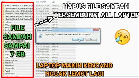 Cara Menghapus File Sampah Tersembunyi Yang Bikin Laptop Jadi Penuh Dan