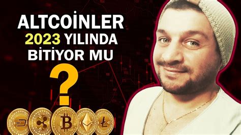 ALTCOİN DEVRİ 2023 YILINDA BİTİYOR MU altcoin kriptopara YouTube