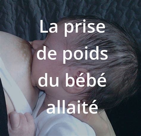 La Prise De Poids Du Bébé Allaité