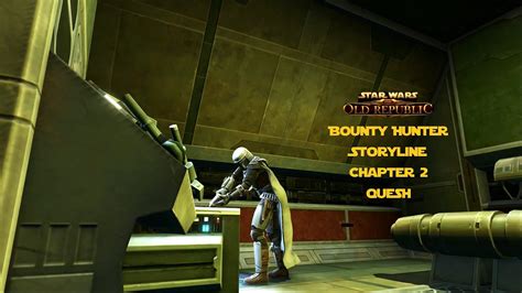 Star Wars The Old Republic Bounty Hunter Storyline Part Chapter