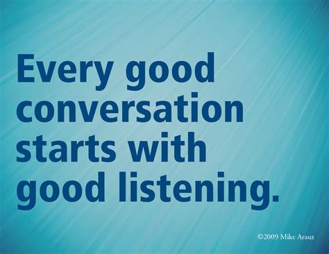 Quotes about Active listening (33 quotes)