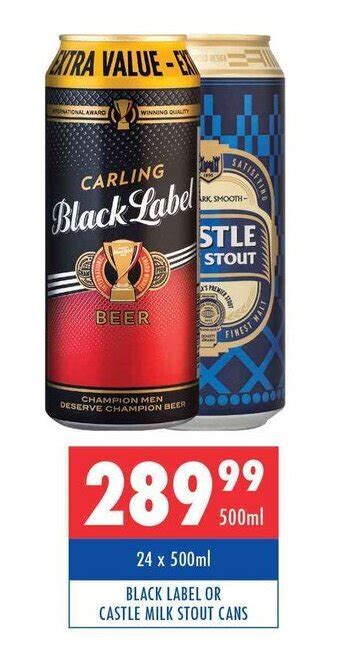 Carling Black Label Or Castle Milk Stout Cans 24 X 500ml Offer At Ultra