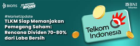 TLKM Siap Memanjakan Pemegang Saham Rencana Dividen 70 80 Dari Laba