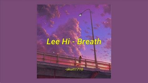 Lee Hi Breath 한숨 aesthetic lyrics rom eng trans YouTube