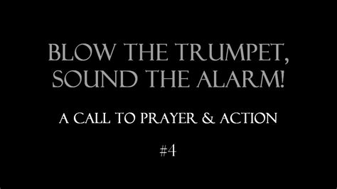 BLOW THE TRUMPET SOUND THE ALARM Urgent Times And Choices Episode 4