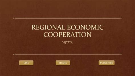 regional economic cooperation pptx