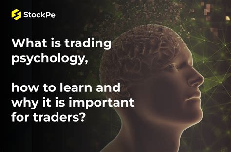 What Is Trading Psychology How To Learn And Why It Is Important For