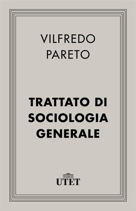 Trattato Di Sociologia Generale Ebook Vilfredo Pareto