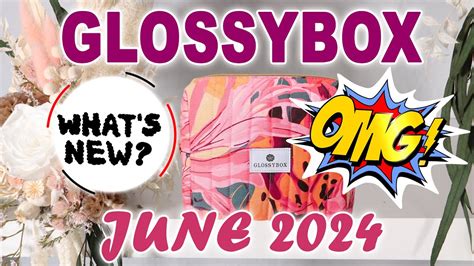 SPOILER GLOSSYBOX JUNE 2024 SUMMER VIBES Sneak Peek Mystery