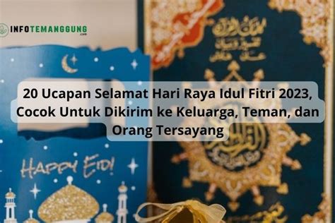 20 Ucapan Selamat Hari Raya Idul Fitri 2023 Cocok Untuk Dikirim Ke