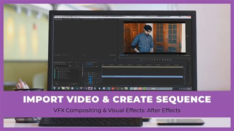 How To Import Video Create A New Sequence In Adobe Premiere Vfx