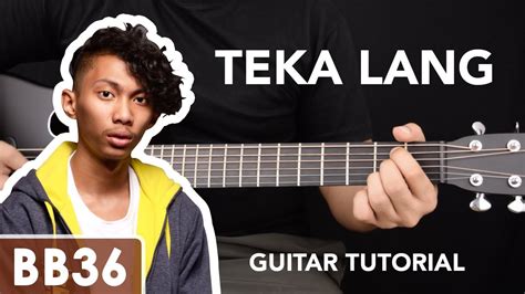 Teka Lang Emman Nimedez Easy Guitar Tutorial Tribute Youtube