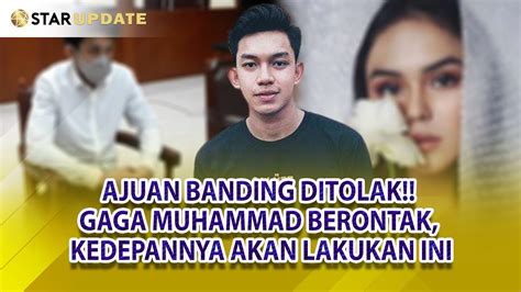 Banding Gaga Muhammad Ditolak Kuasa Hukum Akan Ajukan Kasasi Star