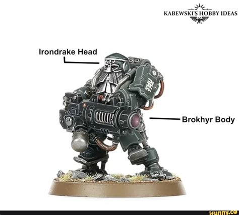 KABEWSKI'S HOBBY IDEAS Brokhyr Body lrondrake Head - )