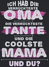 ICH HAB VERRÜCKTESTE OMA VERRÜCKTESTE TANTE UND COOLSTE