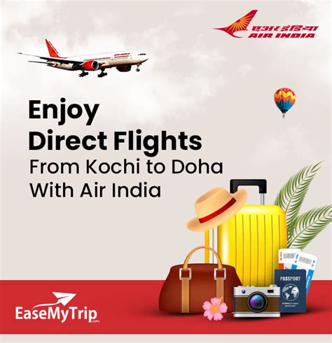 Air India Offer Enjoy Direct Flights From Kochi To Doha