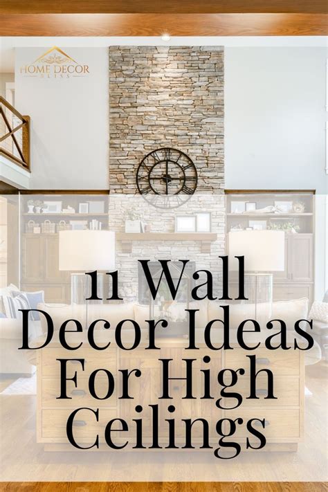 11 Wall Decor Ideas For High Ceilings In 2024 Stylish Wall Decor