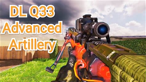 New Legendary Dl Q33 Advanced Artillery Gameplay Youtube