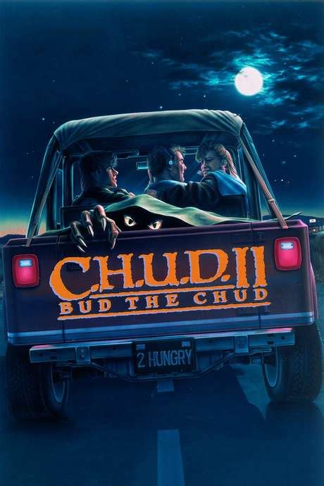 ‎C.H.U.D. II: Bud the Chud (1989) directed by David Irving • Reviews, film + cast • Letterboxd