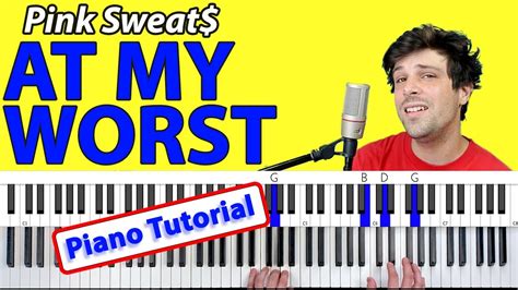 How To Play At My Worst” By Pink Sweat Piano Tutorialchords For