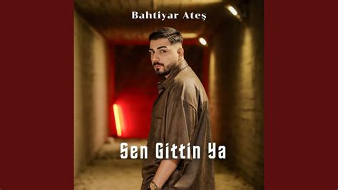 SEN GİTTİN YA YouTube