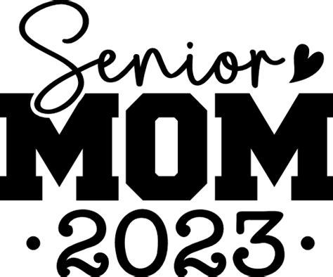 Senior Mom 2023 Mom Shirt Design Free Svg File For Members Svg Heart