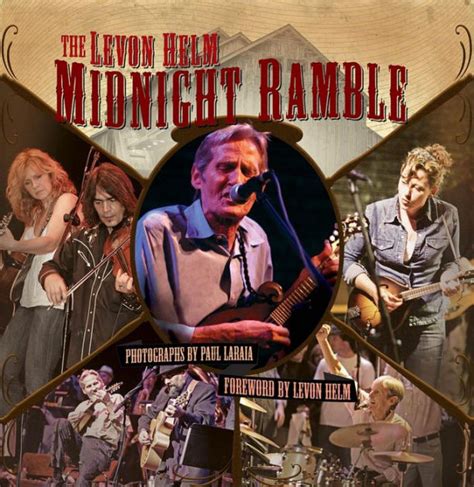 The Levon Helm Midnight Ramble By Paul Laraia Ebook Barnes And Noble®