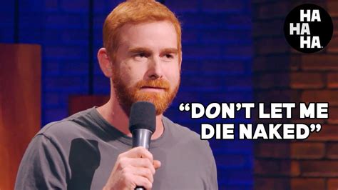 Andrew Santino Dying Naked Is My Biggest Fear Youtube