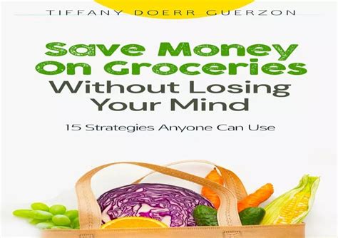 PPT PDF READ Save Money On Groceries Without Losing Your Mind 15