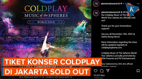 Sold Out Tiket Konser Coldplay Di Jakarta Sudah Resmi Habis Terjual