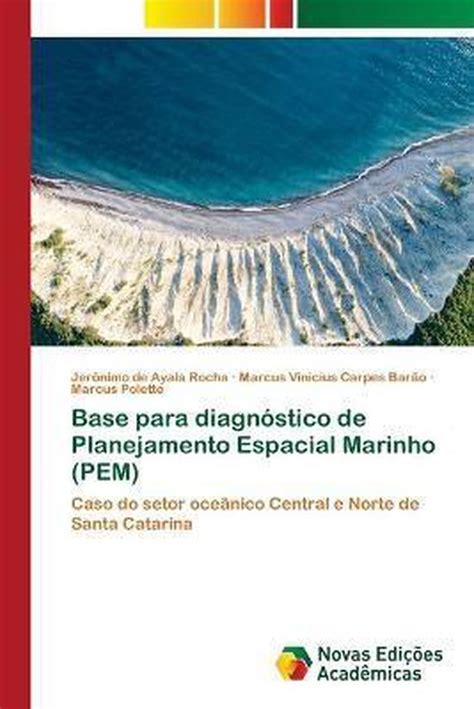 Base para diagnóstico de Planejamento Espacial Marinho PEM Jeronimo