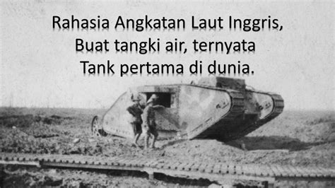 Tank Pertama Di Dunia Tank Mk 1 Buatan Inggris Youtube