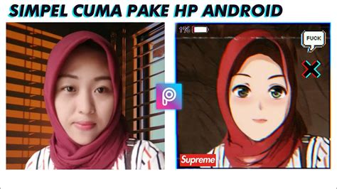 Cara Edit Foto Jadi Anime Paling Mudah Simpel Youtube