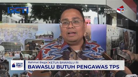 Kekurangan Tenaga Pengawas Tps Bawaslu Masih Buka Rekrutmen