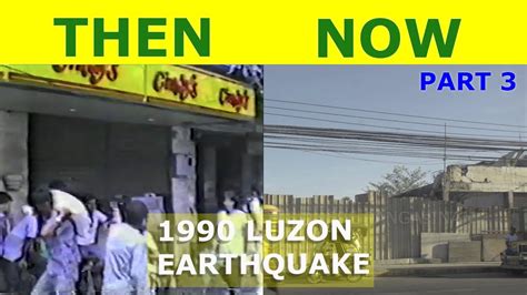 Then And Now 1990 Earthquake Aftermath In Dagupan City Part 3 YouTube