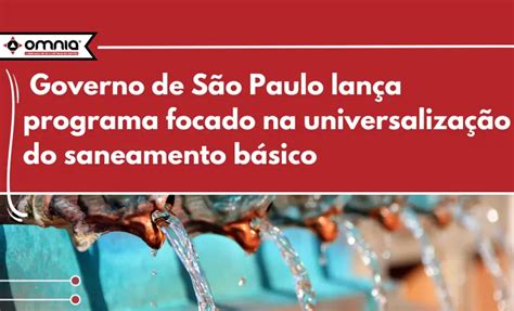 Governo De São Paulo Lança Programa Focado Na Universalização Do