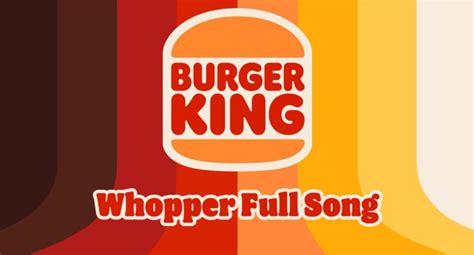 Whopper Whopper Song Lyrics Burger King You Rule Jingles Track 1 Kulfiycom