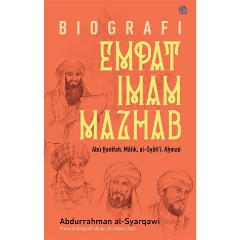 Jual Buku Biografi Empat Imam Mazhab Abdurrahman Al Syarqawi Qaf